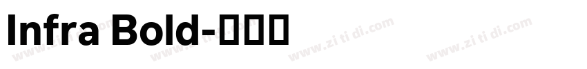 Infra Bold字体转换